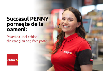 Succesul PENNY pornește de la oameni: Povestea unei echipe din care și tu poți face parte