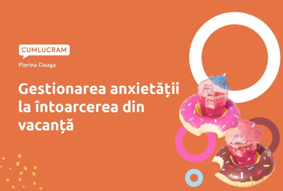 Gestionarea anxietății la întoarcerea din vacanță