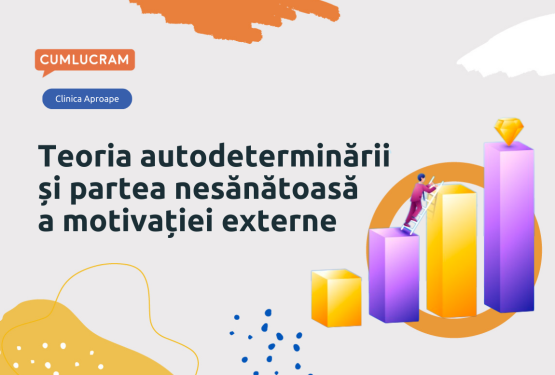 Teoria autodeterminării și partea nesănătoasă a motivației externe