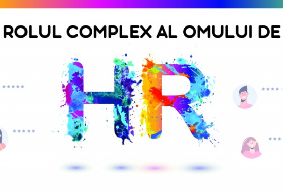 Rolul complex al omului de HR