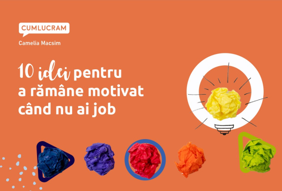 10 idei pentru a rămâne motivat când nu ai job