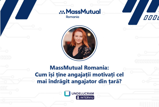 MassMutual Romania: Cum își ține angajații motivați cel mai îndrăgit angajator din țară?