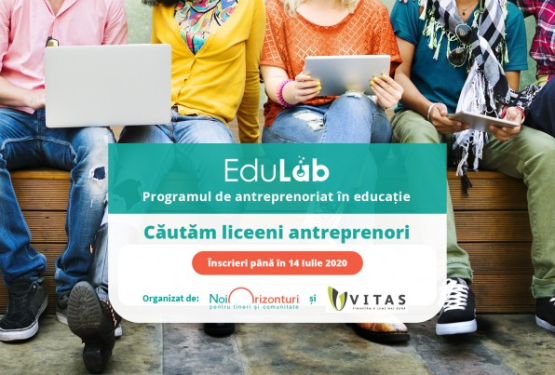 Tinerii din mediul rural pot aplica acum la Edulab – programul online de antreprenoriat în educație