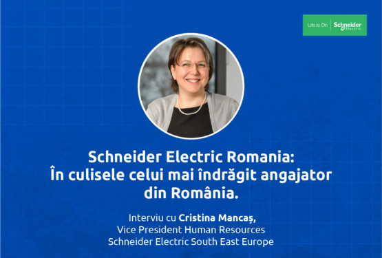 Schneider Electric Romania: În culisele celui mai îndrăgit angajator din România.