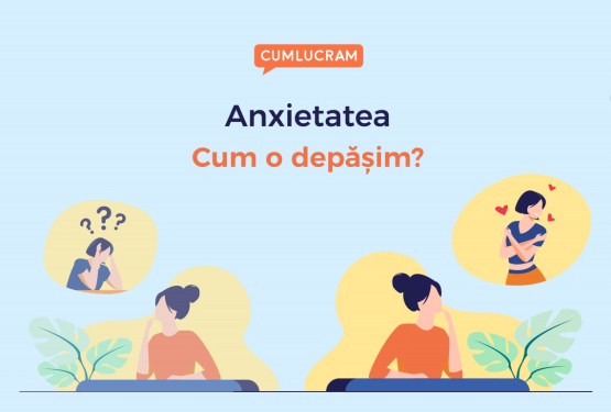 Anxietatea - cum o depășim?