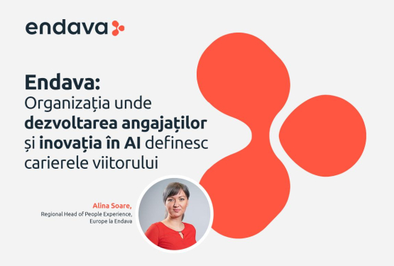 Endava: Organizația unde dezvoltarea angajaților și inovația în AI definesc carierele viitorului
