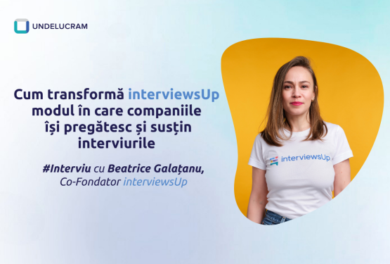 Cum transformă interviewsUp modul în care companiile își pregătesc și susțin interviurile.