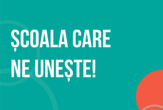 „Școala care ne unește”, un proiect pentru dezvoltarea și promovarea școlilor comunitare