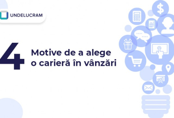 4 Motive de a alege o carieră în vânzări