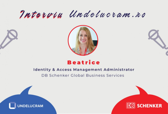Interviu Undelucram.ro - Beatrice, Identity & Access Management Administrator DB Schenker Global Business Services 