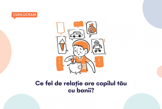 Ce fel de relație are copilul tău cu banii?