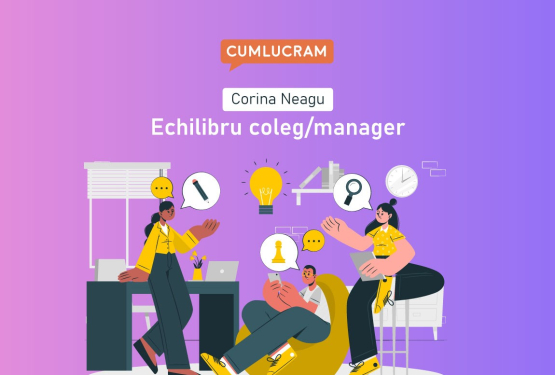 Echilibru coleg/manager