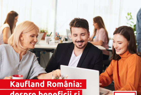 Kaufland România: despre beneficii și oportunități de carieră