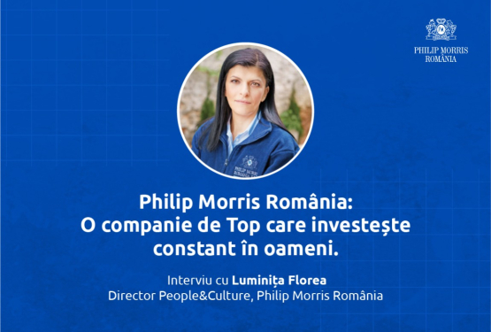 Philip Morris România: O companie de Top care investește constant în oameni.