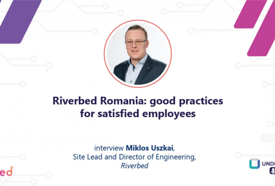 Riverbed Romania: good practices for satisfied employees
