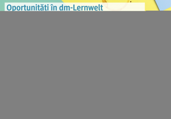 dm-Lernwelt - Platforma de e-learning adresată angajaților dm România