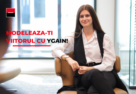 MODELEAZĂ-ȚI VIITORUL, ÎNCEPE-ȚI CARIERA CU YGAIN!