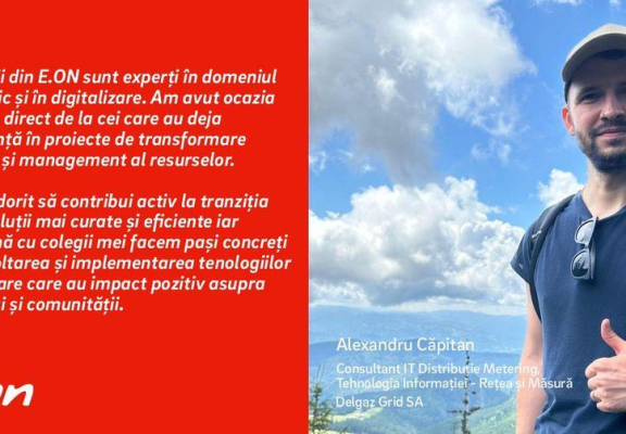 Alexandru Căpitan: De la Trainee GraduatE.ON, la Consultant IT Distribuție Metering în Delgaz Grid
