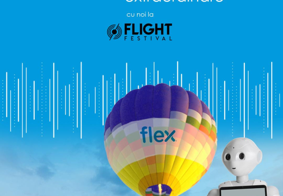 Vino să trăieşti experienţa Flex la Flight Festival - 21-23 iunie 2024
