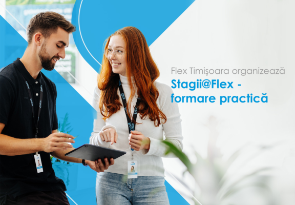 Lansarea proiectului Stagii@Flex - formare practică