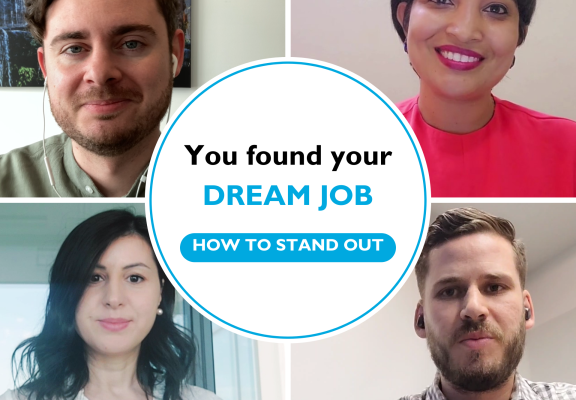You found your dream job. How to stand out