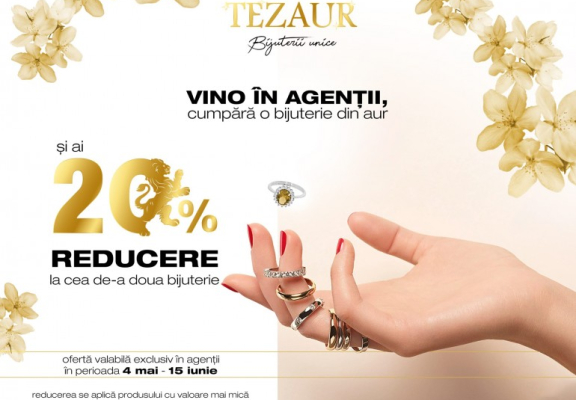 Profita de reducerile la bijuterii in agentiile TEZAUR!