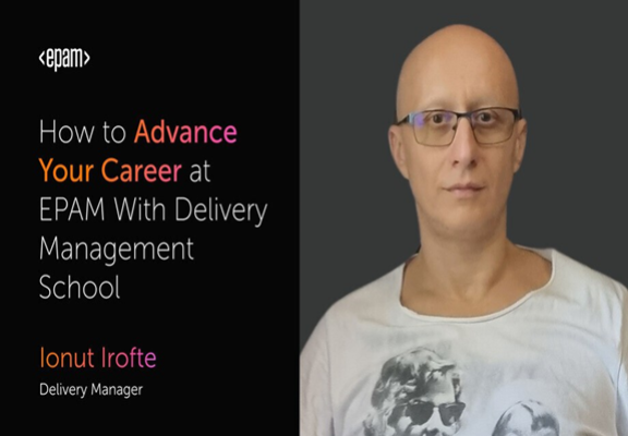 How to advance your career at EPAM with Delivery Management School
