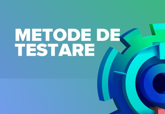 ASIGURAREA CALITĂȚII (QA): ADOPTAREA METODELOR DE TESTARE TRADIȚIONALE ȘI MODERNE PENTRU REZULTATE OPTIME