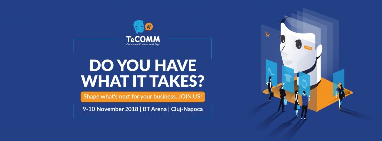 TeCOMM 2018: Intr-o piata in care consumul este in crestere au magazinele online ceea ce trebuie pentru a fi in eCommerce?