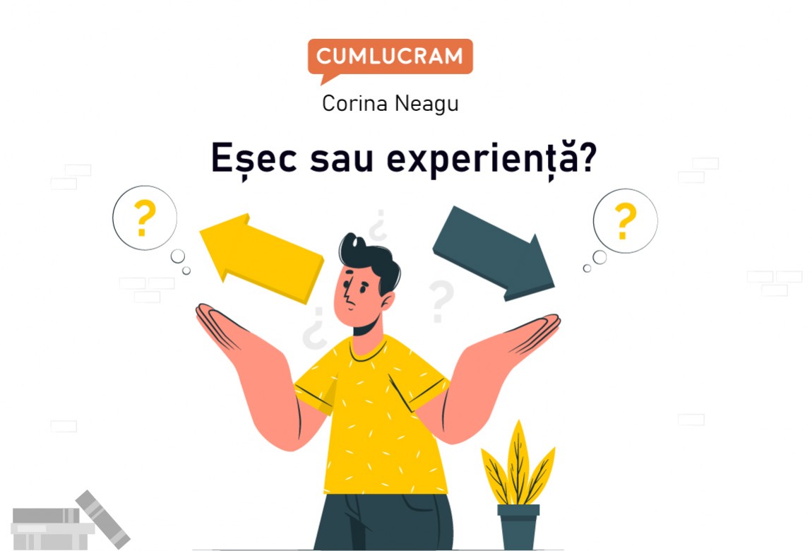 Eșec sau experiență?