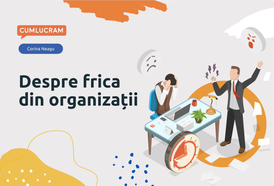 Despre frica din organizații