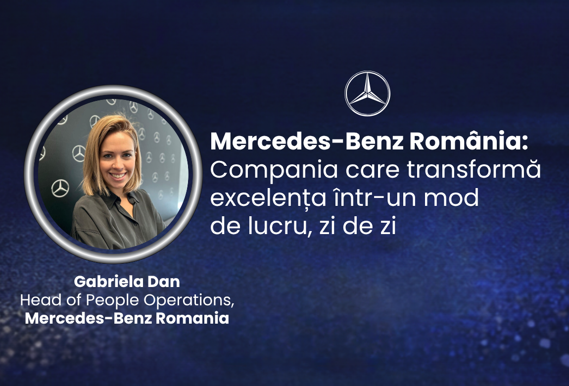 Mercedes-Benz România: Compania care transformă excelența într-un mod de lucru, zi de zi