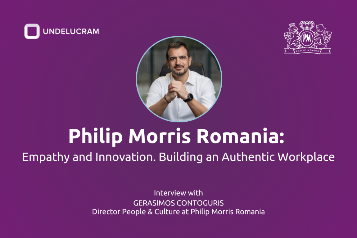 Philip Morris Romania: Empathy and Innovation. Building an Authentic Workplace