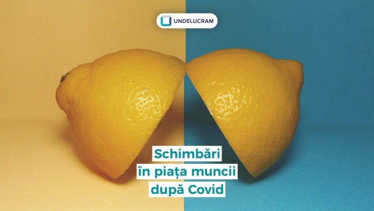 Schimbări în piața muncii după Covid