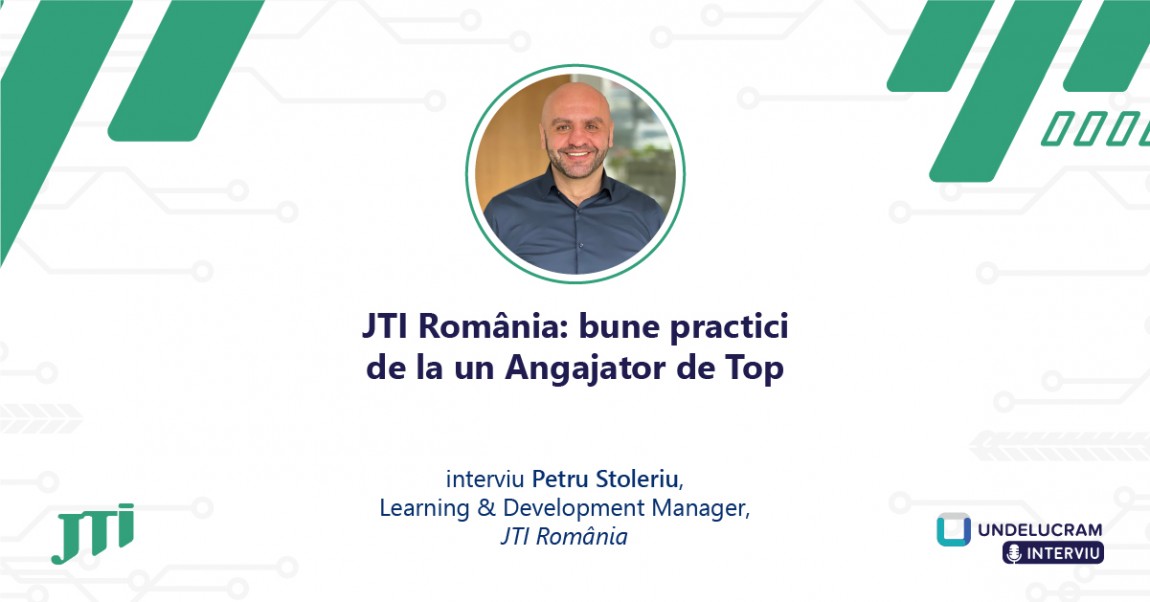 JTI România: bune practici de la  un Angajator de Top