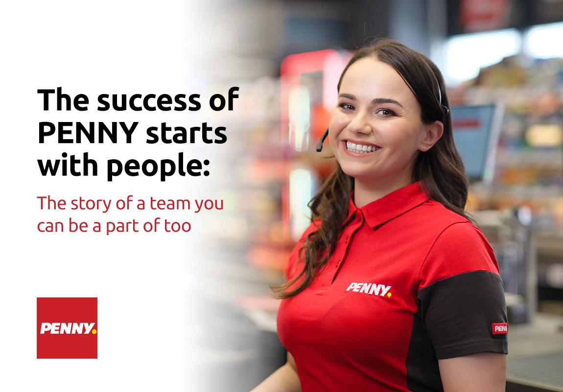 The success of PENNY starts with people: The story of a team you can be part of too. The success of PENNY starts with people: The story of a team you can be part of too.
