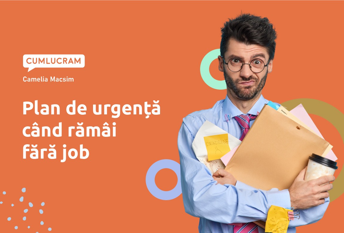 Plan de urgență când rămâi fără job