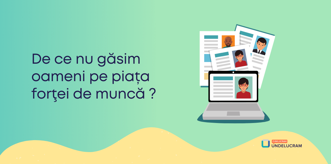 De ce nu (mai) găsim oameni pe piața forţei de muncă ? 