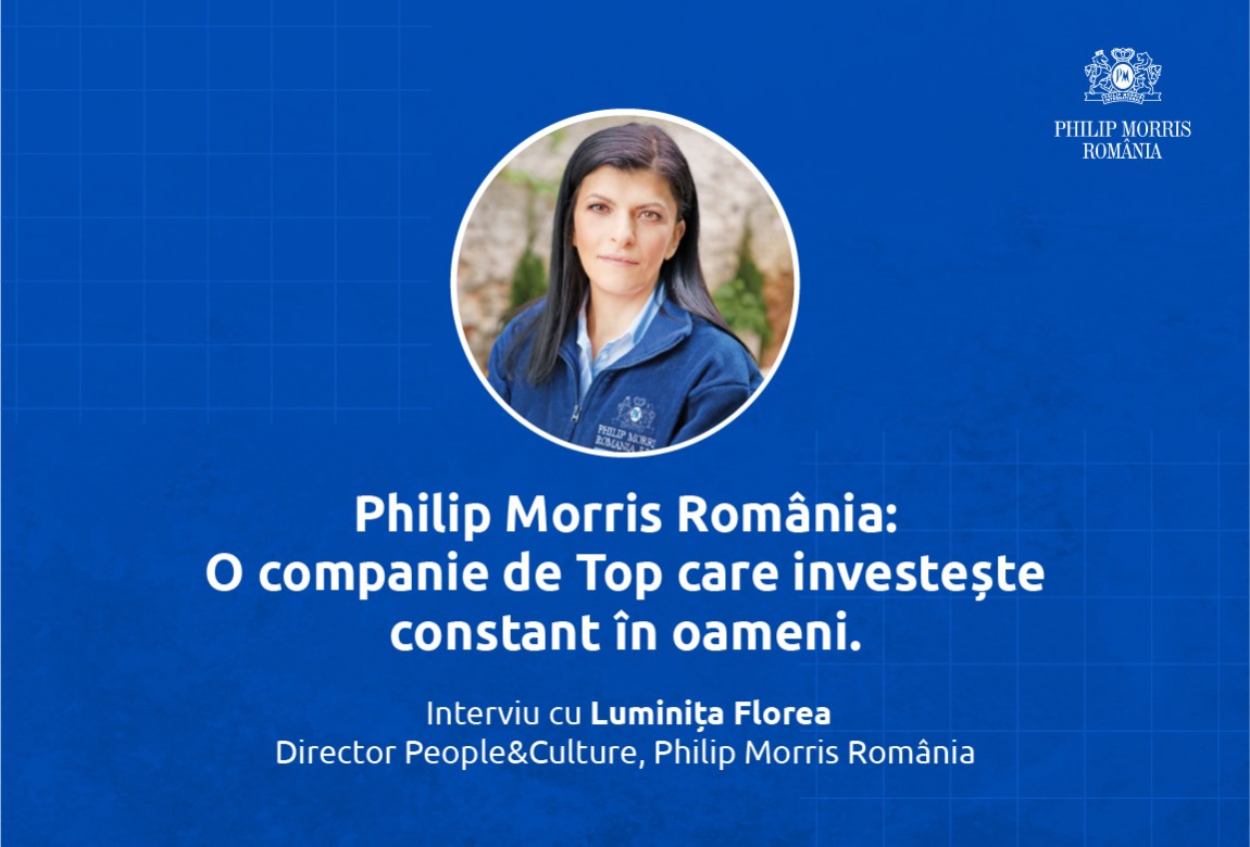 Philip Morris România: O companie de Top care investește constant în oameni.