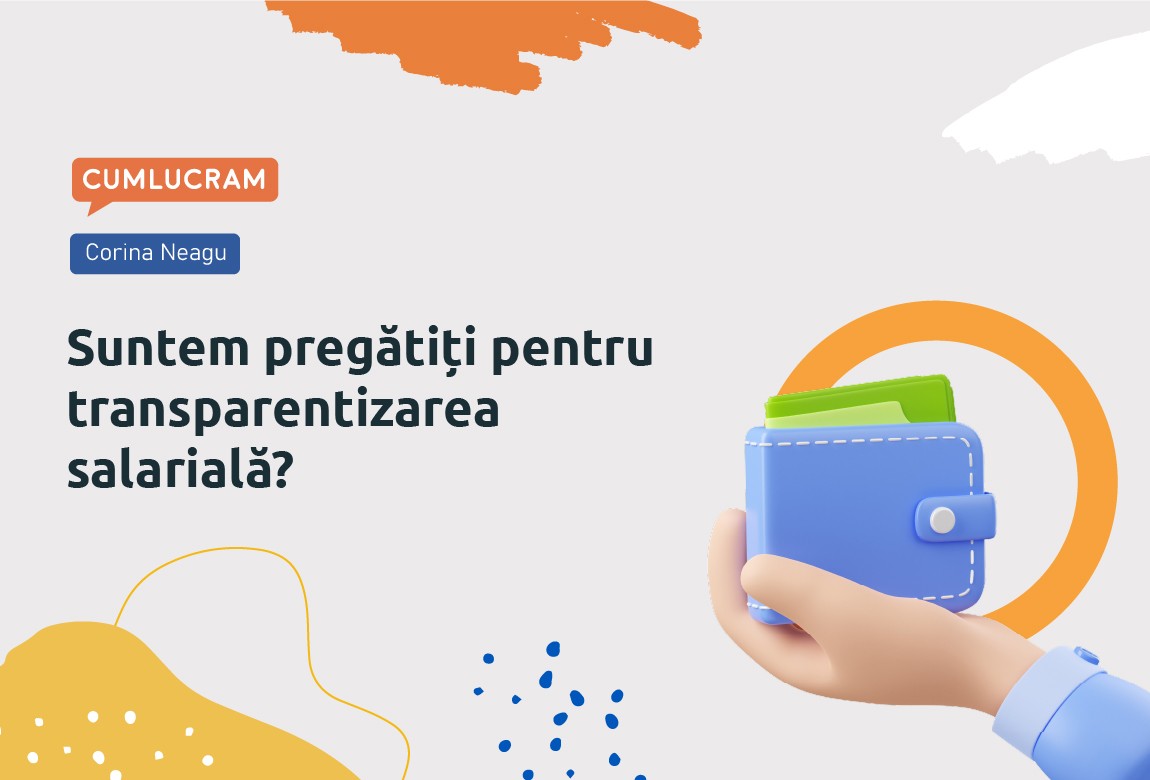 Suntem pregătiți pentru transparentizarea salarială?