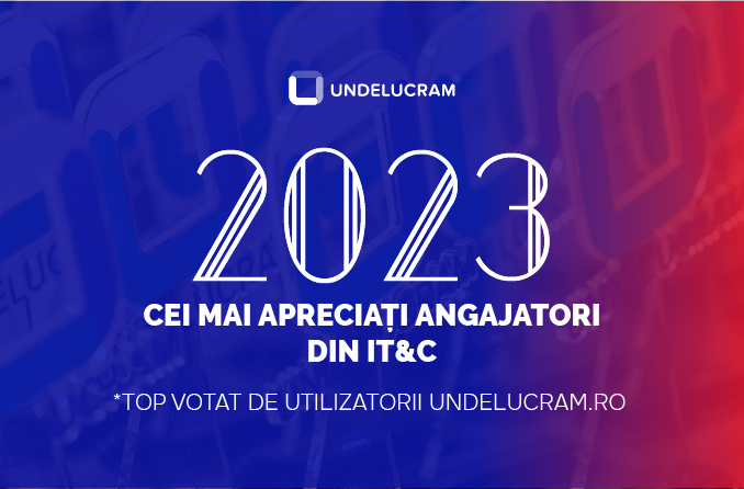 TOP CEI MAI ADMIRAȚI ANGAJATORI 2023 (IT&C)