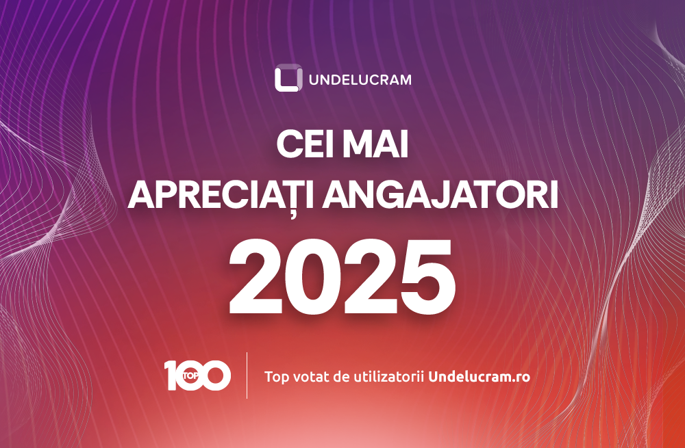 TOP CEI MAI APRECIAȚI ANGAJATORI 2025