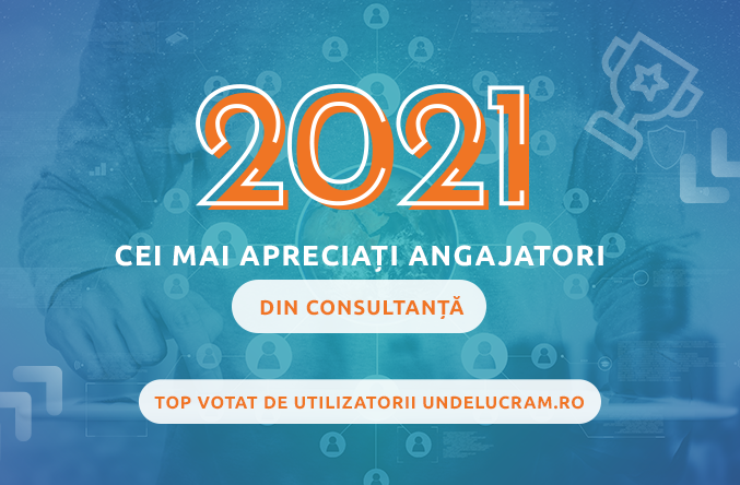 TOP CEI MAI ADMIRAȚI ANGAJATORI 2021 (CONSULTANȚĂ)
